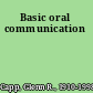 Basic oral communication