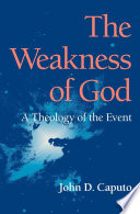 The weakness of God : a theology of the event /