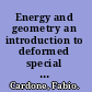 Energy and geometry an introduction to deformed special relativity /