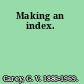 Making an index.