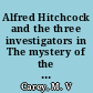 Alfred Hitchcock and the three investigators in The mystery of the sinister scarecrow /