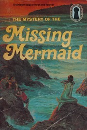 The three investigators in the mystery of the missing mermaid /