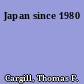 Japan since 1980