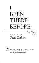 I been there before : a novel /
