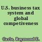 U.S. business tax system and global competiveness