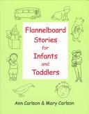 Flannelboard stories for infants and toddlers /