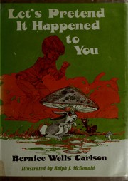 Let's pretend it happened to you : a real-people and storybook-people approach to creative dramatics /