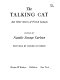 The talking cat and other stories of French Canada /