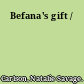 Befana's gift /