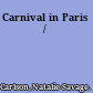 Carnival in Paris /