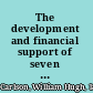 The development and financial support of seven western and northwestern state university libraries