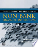 The development and regulation of non-bank financial institutions