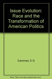 Issue evolution : race and the transformation of American politics /