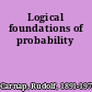 Logical foundations of probability