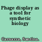 Phage display as a tool for synthetic biology