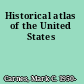 Historical atlas of the United States