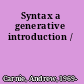 Syntax a generative introduction /