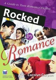 Rocked by romance : a guide to teen romance fiction /