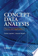 Concept data analysis theory and applications /