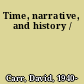 Time, narrative, and history /