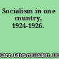 Socialism in one country, 1924-1926.