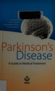 Parkinson's disease : a guide to medical treatment /