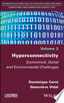 Hyperconnectivity : economical, social and environmental challenges /