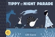 Tippy and the night parade : a Toon book /