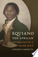 Equiano, the African : biography of a self-made man /