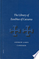 The library of Eusebius of Caesarea