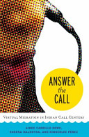 Answer the call : virtual migration in Indian call centers /
