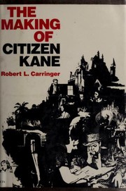 The making of Citizen Kane /