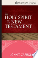 The Holy Spirit in the New Testament /