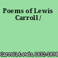 Poems of Lewis Carroll /