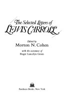 The selected letters of Lewis Carroll /