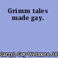 Grimm tales made gay.