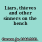 Liars, thieves and other sinners on the bench