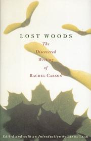 Lost woods : the discovered writing of Rachel Carson /