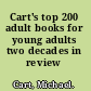 Cart's top 200 adult books for young adults two decades in review /