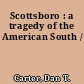 Scottsboro : a tragedy of the American South /