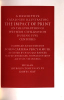 Printing and the mind of man : a descriptive catalogue illustrating the impact of print on the evolution of Western civilization during five centuries /