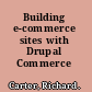 Building e-commerce sites with Drupal Commerce cookbook