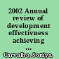 2002 Annual review of development effectivness achieving development outcomes: the millennium challenge /