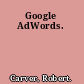 Google AdWords.