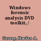 Windows forensic analysis DVD toolkit, /