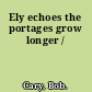 Ely echoes the portages grow longer /