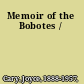 Memoir of the Bobotes /
