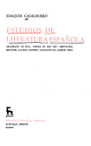 Estudios de literatura española ; Arcipreste de Hita, Poema de Mío Cid, Cervantes, Bécquer, Galdós, Ganivet, Valle-Inclán, Gabriel Miró.