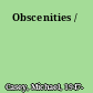 Obscenities /