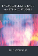 Encyclopedia of race and ethnic studies /